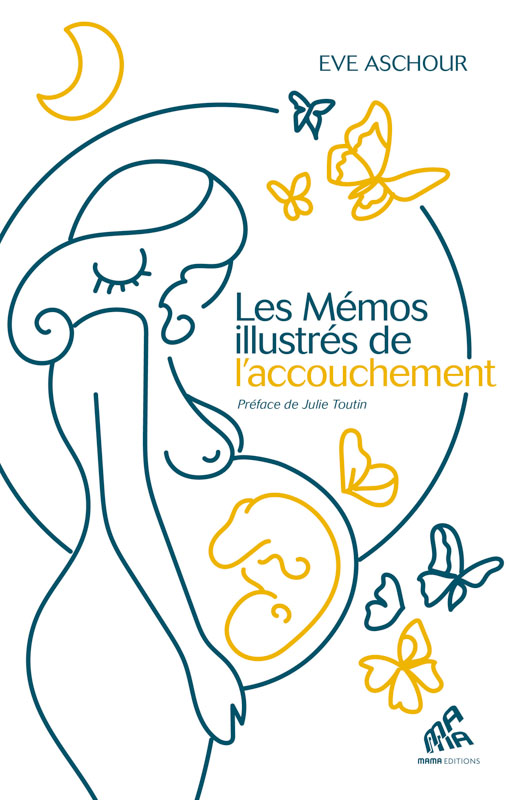 Mama Éditions  Livre : Les Mémos illustrés de l'accouchement