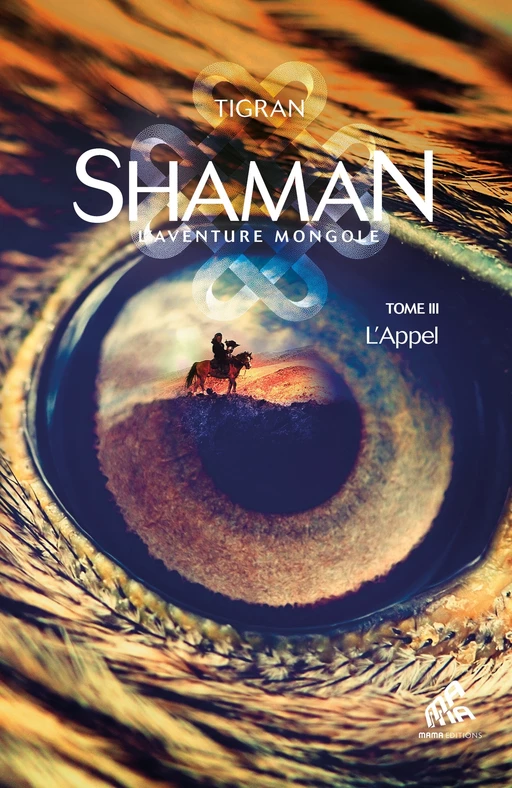 Shaman, La trilogie : Tome 3, L'Appel -  Tigran - Mama Editions