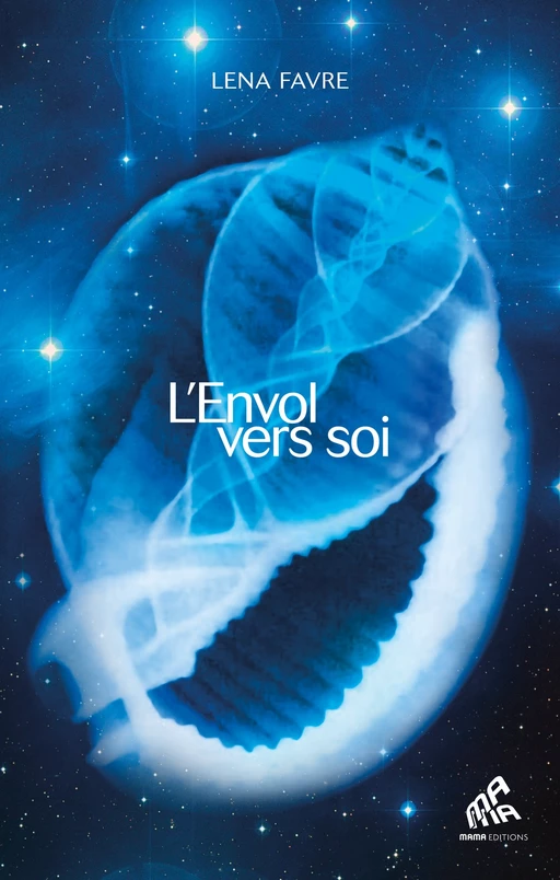 L'envol vers soi - Lena Favre - Mama Editions