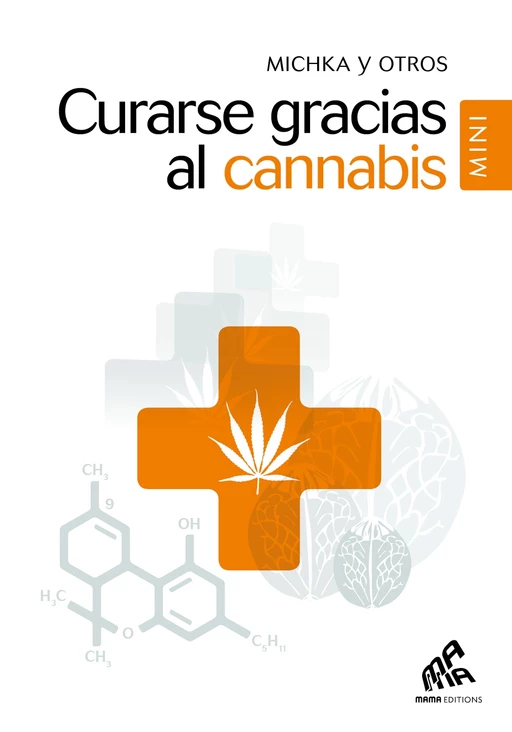 Curarse gracias al cannabis -  Michka Y Otros - Mama Editions