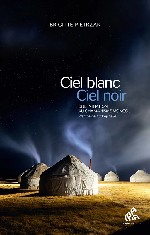 Ciel blanc, Ciel noir - Brigitte Pietrzak - Mama Editions