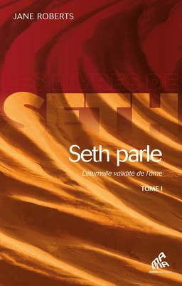 Seth parle (tome 1)