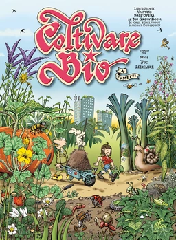 Coltivare bio a fumetti - Italian Edition