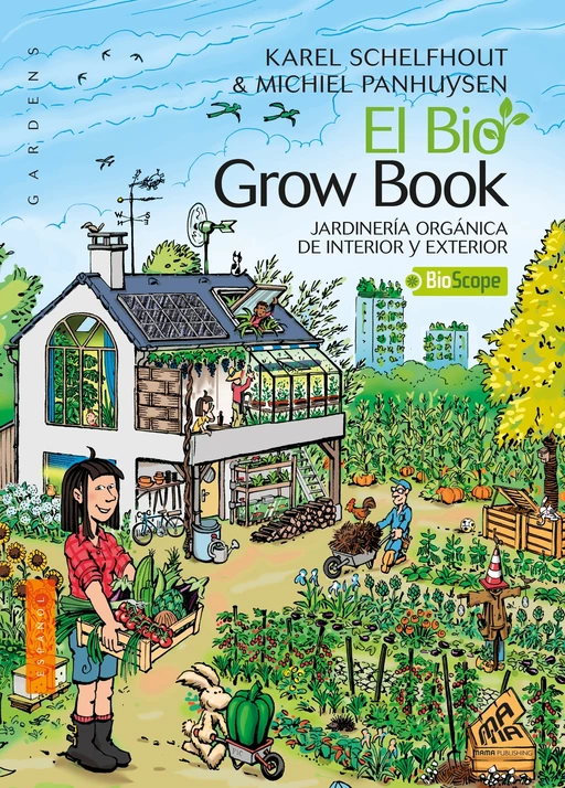 El bio grow book - Karel Schelfhout - Mama Editions