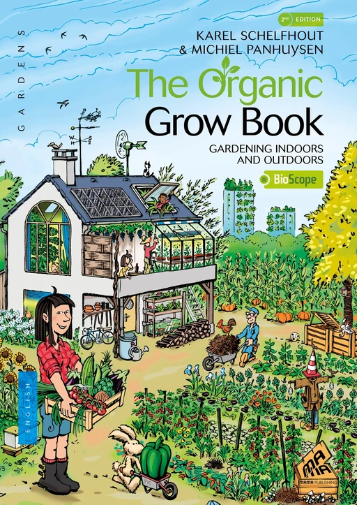 The Organic Grow Book - English Edition - Karel Schelfhout - Mama Editions