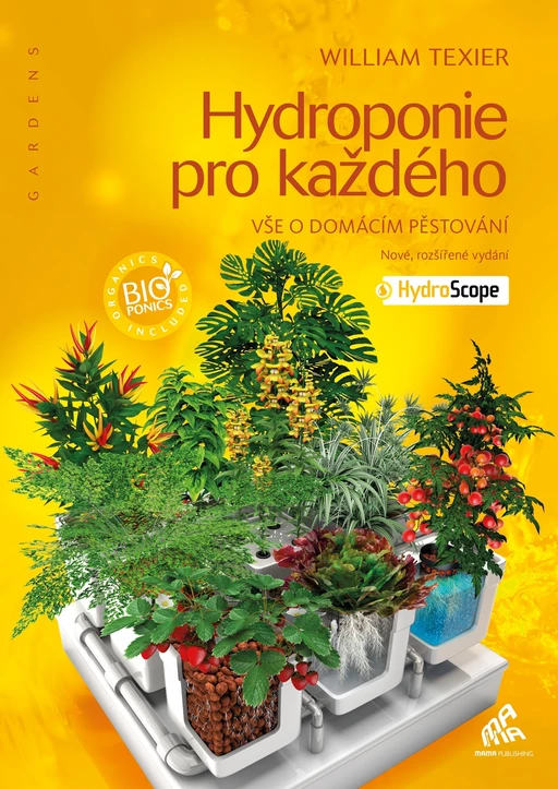 Hydroponie pro kazdeho - William Texier - Mama Editions