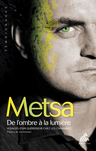 De l'ombre à la lumière -  Metsa - Mama Editions