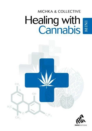 Healing with Cannabis - Mini Edition -  Michka et al. - Mama Editions